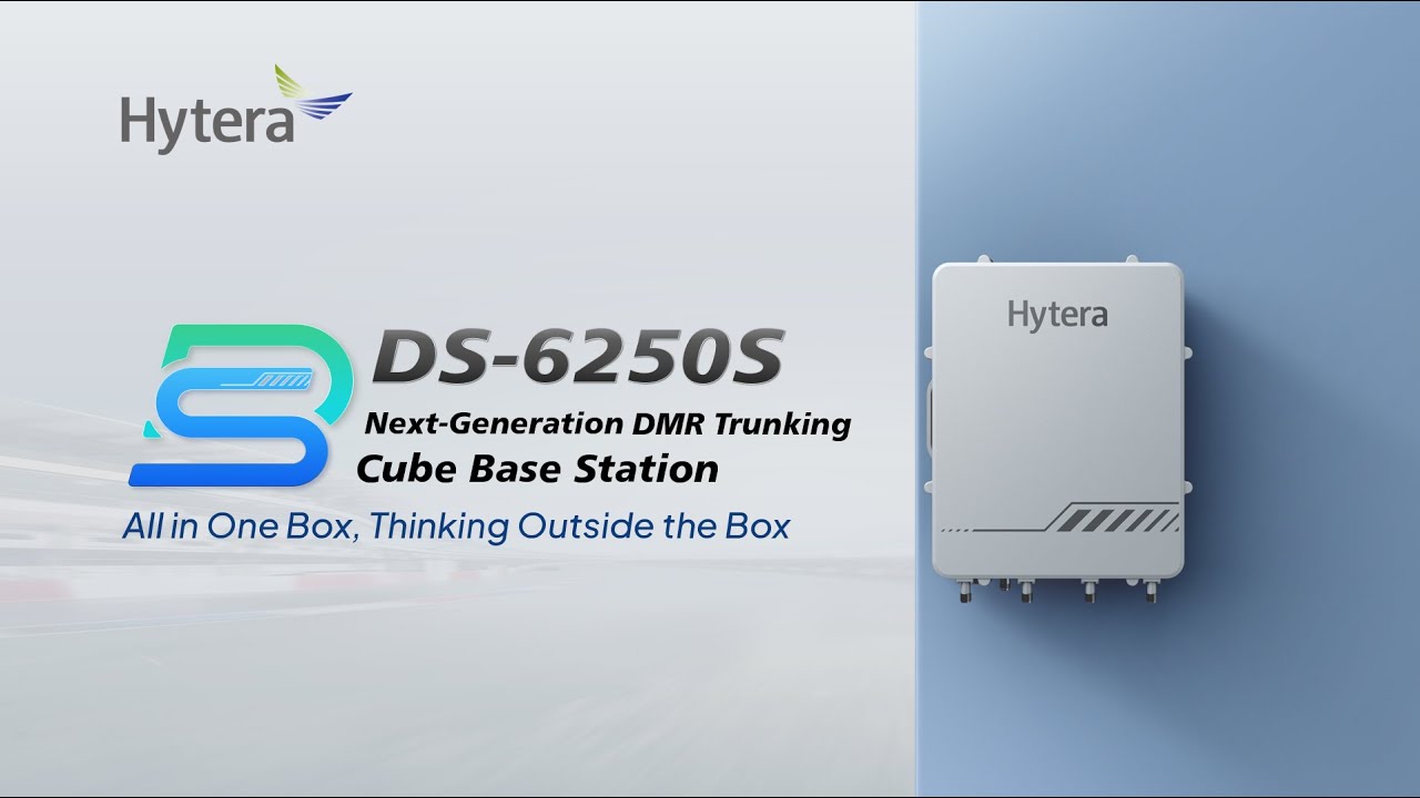 Webinar | Hytera's Next-Generation DMR Trunking Cube Base Station DS-6250S